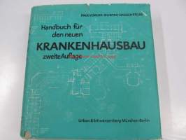 Handbuch für den neuen Krankenhausbau 