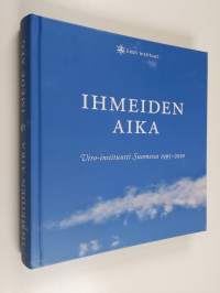 Ihmeiden aika : Viro-instituutti Suomessa 1995-2010 : juhlakirja = Eesti Instituut Soomes 1995-2010 : juubeliraamat