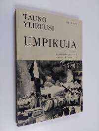 Umpikuja : Punaisista pilvistä sinisistä silmistä