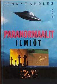 Paranormaalit ilmiöt. (Rajatieto)