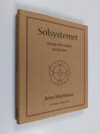 Solsystemet - slump eller dolda strukturer (ERINOMAINEN)