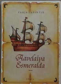 Aavelaiva Esmeralda. (Nuortenkirja)