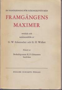 Framgångens maximer, 1954. En handledning för näringslivets män.