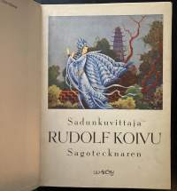 Sadunkuvittaja Rudolf Koivu (Sagotecknaren)