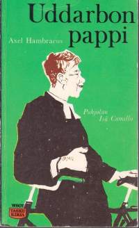 Uddarbon pappi - laulu ystävästä, 1963. 7.p. Pohjolan Isä Camillo, jonka elämäntyyli on kaukana sovinnaisuudesta. Sarja: Taskukirja  28