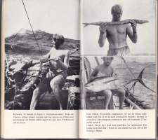 Expedition Kon-Tiki, 1967. Århundrades dristigaste reseäventyr från Peru till Polynesien.