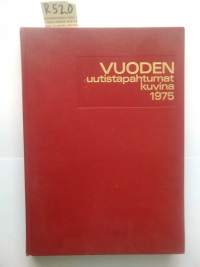 Vuoden uutistapahtumat kuvina 1975