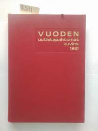 Vuoden uutistapahtumat kuvina 1961