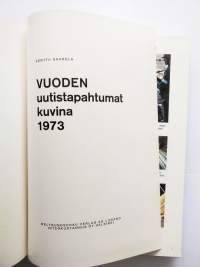 Vuoden uutistapahtumat kuvina 1973