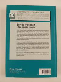 Selvät työroolit : tee oikeita asioita