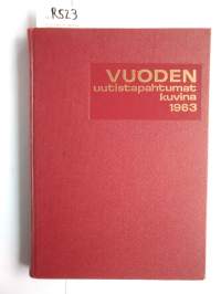 Vuoden uutistapahtumat kuvina 1963