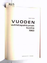 Vuoden uutistapahtumat kuvina 1963