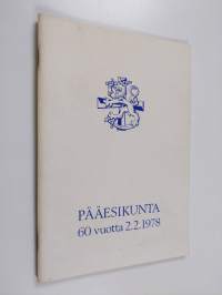 Pääesikunta 60 vuotta 2.2.1978