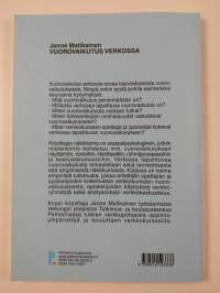 Vuorovaikutus verkossa : Verkkopohjaiset oppimisympäristöt vuorovaikutuksen näyttämöinä