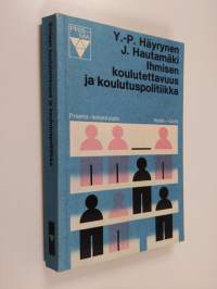 Ihmisen koulutettavuus ja koulutuspolitiikka