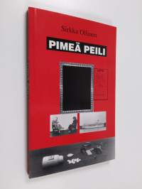 Pimeä peili (signeerattu, tekijän omiste)