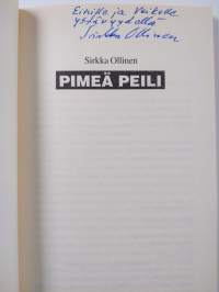 Pimeä peili (signeerattu, tekijän omiste)