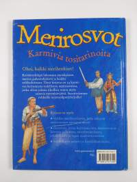 Merirosvot : karmivia tositarinoita