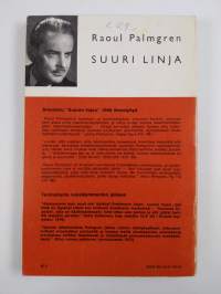 Suuri linja : Arwidssonista vallankumouksellisiin sosialisteihin : kansallisia tutkielmia