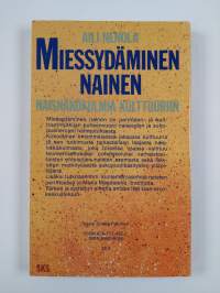 Miessydäminen nainen : naisnäkökulma kulttuuriin