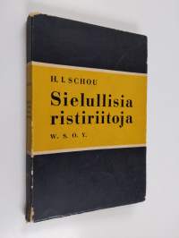 Sielullisia ristiriitoja : 8 käytännöllisen psykologian ja psykiatrian luentoa sielunpaimenille