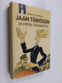 Jaan Tönisson ja Viron itsenäisyys (ERINOMAINEN)
