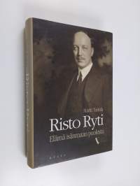 Risto Ryti : elämä isänmaan puolesta