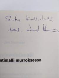Hyvinvointimalli murroksessa : aikamme sosiaalinen kysymys ja sen ratkaisuvaihtoehdot (signeerattu, tekijän omiste)