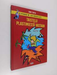 Punkin seikkailut : taistelu Plastimiestä vastaan