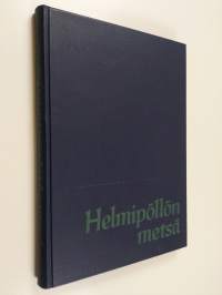 Helmipöllön metsä