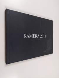 Kamera 2014 : Kameraseura ry:n kevätnäyttely