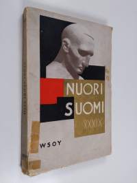 Nuori Suomi XXXIX : Suomen kirjailijaliiton joulukirja 1929