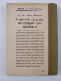 Huoneenvuokra- ja asuntosäännöstelymääräykset selityksineen