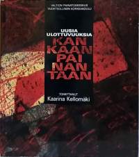 Uusia ulottuvuuksia kankaanpainantaan - Taideteollisen korkeakoulun julkaisuja B9. (Käsityöt, painantatyöt)