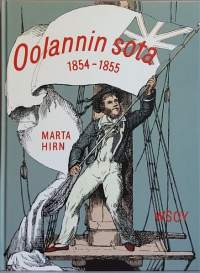 Oolannin sota 1854-1855. (Sotahistoria, historialliset sodat)