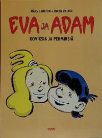 Eva ja Adam - Koviksia ja pehmiksiä (Sarjakuva-albumi