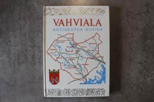 Vahviala: Kotiseutua kuvina