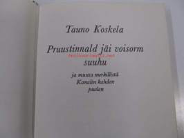 Pruustinnald jäi voisorm suuhu