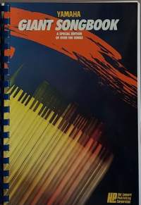 Yamaha Giant songbook. A Special edition of over 100 songs (Nuotit merkintöineen)