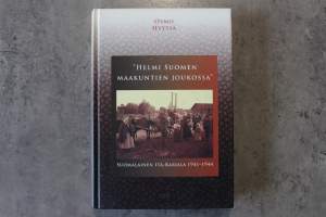 &quot;Helmi Suomen maakuntien joukossa&quot;. Suomalainen Itä-Karjala 1941-1944