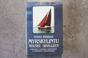 Myrskylintu nousee siivilleen : perinteisen puupurren rakentaminen ja ensimmäinen kaukopurjehdus