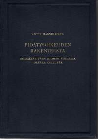 Pidätysoikeuden rakenteesta - silmälläpitäen Suomen voimassaolevaa oikeutta