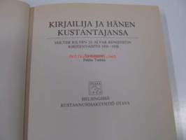 Kirjailija ja hänen kustantajansa - Volter Kilven ja Alvar Renquistin kirjeenvaihto 1931-1938