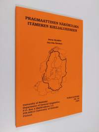 Pragmaattinen näkökulma Itämeren kielialueeseen (signeerattu, tekijän omiste)