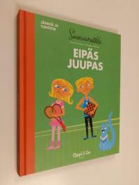 Eipäs juupas