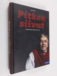 Pitkon siivut : parhaat palat vuosilta 2002-2009