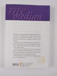 Me median maisemissa : reflektioita identiteettiin ja mediaan