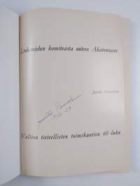Linkomiehen komiteasta uuteen Akatemiaan : valtion tieteellisten toimikuntien 60-luku (signeerattu)
