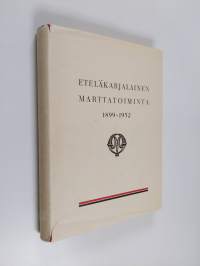 Eteläkarjalainen marttatoiminta 1899-1952