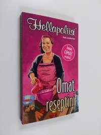 Hellapoliisi : omat reseptini